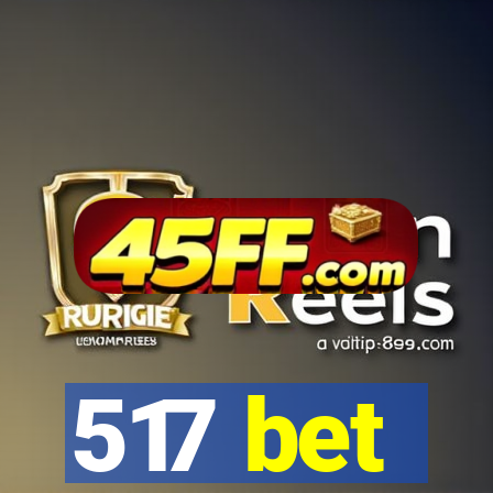 517 bet